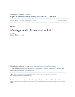 A Strategic Audit of Nintendo Co., Ltd. Emily Wagner University of Nebraska - Lincoln