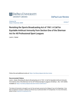 Revisiting the Sports Broadcasting Act of 1961: a Call for Equitable Antitrust Immunity from Section One of the Sherman Act for All Professional Sport Leagues