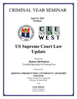 CRIMINAL YEAR SEMINAR US Supreme Court Law Update