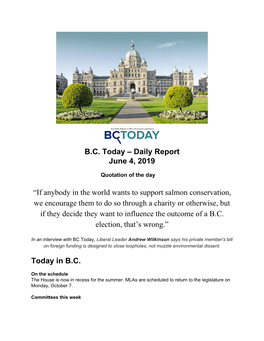 BC Today – Daily Report June 4, 2019 “If Anybody In