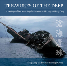 TREASURES of the DEEP Surveying and Documenting the Underwater Heritage of Hong Kong