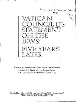 A Survey of Progress and Problems in Implementing the Conciliar Declaration in Europe, Israel, Latin America, the United States and Canada