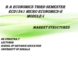 Semester ECD1341 Micro Economics-II Module-I