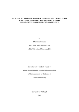 Eu-Russia Regional Cooperation and Energy Networks in the Russian Northwestern and Southern Regions: Implications for Democratic Governance