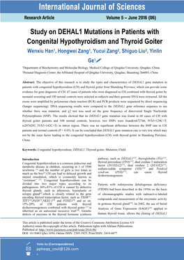 Study on DEHAL1 Mutations in Patients with Congenital Hypothyroidism and Thyroid Goiter Wenxiu Han1, Hongwei Zang1, Yucui Zang2, Shiguo Liu2, Yinlin