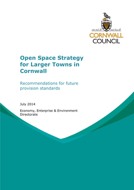 Open Space Strategy for Larger Towns in Cornwall
