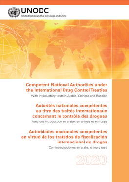 Competent National Authorities Under the International Drug Control Treaties with Introductory Texts in Arabic, Chinese and Russian