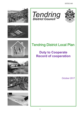 Colchester Borough Councils, the Format of This Statement Primarily Considers the Duty to Cooperate in the Context of This Joint Approach