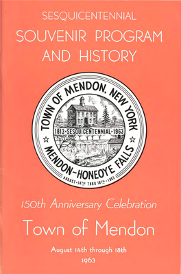 Celebrating 150 Years of Living in the Town of Mendon and the Village of Honeoye Falls, 1813-1963