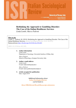 Rethinking the Approach to Gambling Disorder: the Case of the Italian Healthcare Services Linda Lombi, Marco Pedroni