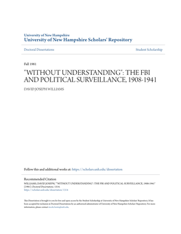 The Fbi and Political Surveillance, 1908-1941 David Joseph Williams