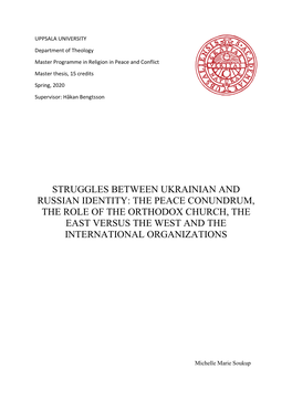 Struggles Between Ukrainian and Russian Identity: the Peace Conundrum, the Role of the Orthodox Church, the East Versus the West and the International Organizations