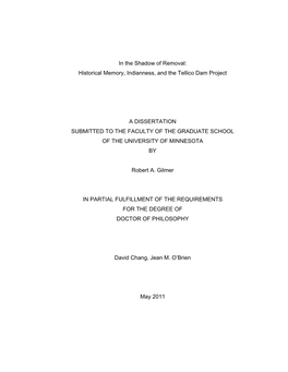 Historical Memory, Indianness, and the Tellico Dam Project a DISSERTATION SUBMITTED to the FACULTY O