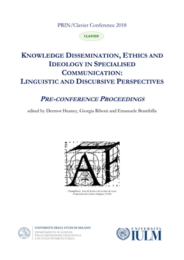 Knowledge Dissemination, Ethics and Ideology in Specialised Communication: Linguistic and Discursive Perspectives
