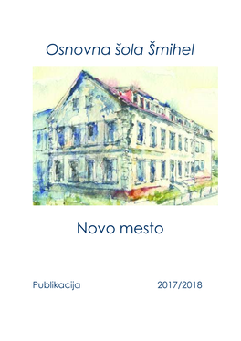 Osnovna Šola Šmihel |