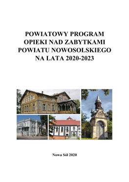 Powiatowy Program Opieki Nad Zabytkami Powiatu Nowosolskiego Na Lata 2020-2023
