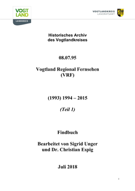 08.07.95 Vogtland Regional Fernsehen (VRF) (1993) 1994 – 2015