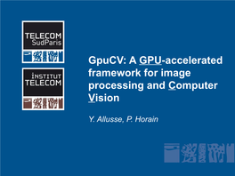 Gpucv: a GPU-Accelerated Framework for Image Processing and Computer Vision