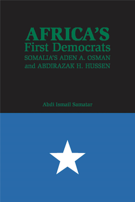 Africa's First Democrats: Somalia's Aden A. Osman and Abdirazak H