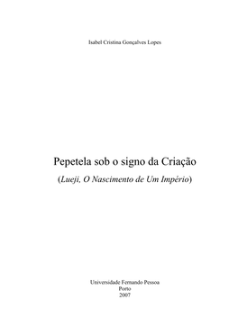 Pepetela Sob O Signo Da Criação (Lueji, O Nascimento De Um Império )