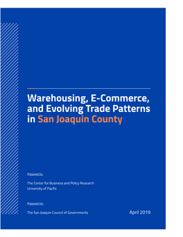 Warehousing, E-Commerce, and Evolving Trade Patterns in San Joaquin County