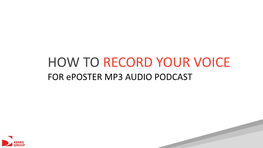 How to Record Your Voice