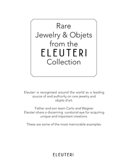 Rare Jewelry & Objets from the Collection