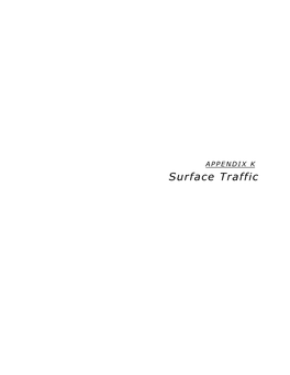 Surface Traffic Analysis Was Conducted in Accordance with Standards from the Federal Highway Administration (FHWA)