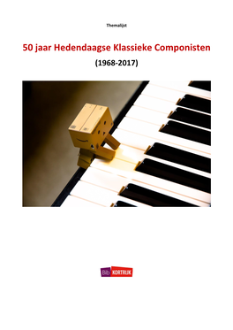 50 Jaar Hedendaagse Klassieke Componisten (1968-2017)