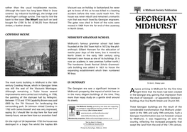 Georgian Midhurst Was a Market Town with Its the GEORGIAN REBUILDING TRANSPORT Economy Based Upon Agriculture, Leather Process - Ing, Malting and Weaving