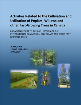 Activities Related to the Cultivation and Utilization of Poplars, Willows and Other Fast-Growing Trees in Canada