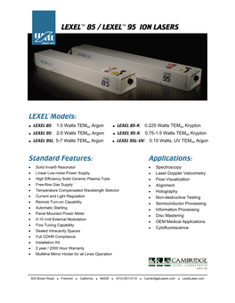 Standard Features: Applications: LEXEL 85 / LEXEL 95 ION LASERS