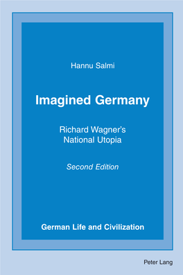 Richard Wagner's National Utopia, Second Edition