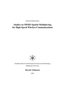 Studies on MIMO Spatial Multiplexing for High-Speed Wireless Communications