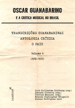 Oscar Guanabarino E a Crítica Musical No Brasil ; V.4) ISBN 978-85-61797-41-6 1