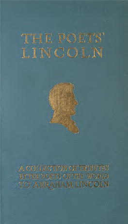 The Poets' Lincoln; Tributes in Verse to the Martyred President
