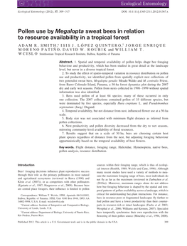 Pollen Use by Megalopta Sweat Bees in Relation to Resource Availability in a Tropical Forest ADAM R