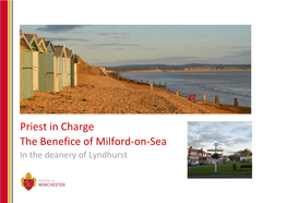 Priest in Charge the Benefice of Milford-On-Sea in the Deanery of Lyndhurst