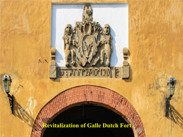 Revitalization of Galle Dutch Fort Sri Lanka: the Island of Trans-Oceanic Heritage Convergence