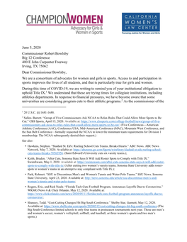 June 5, 2020 Commissioner Robert Bowlsby Big 12 Conference 400 E John Carpenter Freeway Irving, TX 75062 Dear Commissioner Bowls