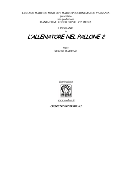 L'allenatore Nel Pallone 2 L’ALLENATORE NEL PALLONE 2