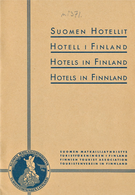 Suomen Hotellit Hotell I Finlan D Hotels in Finland Hotels In