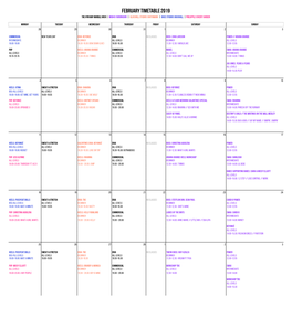 FEBRUARY Timetable 2019 the Gym Way Marble Arch | Mob45 Farringdon | Glasshill Studios SOUTHWARK | BASE Studios VAUXHALL | Pineapple Covent Garden