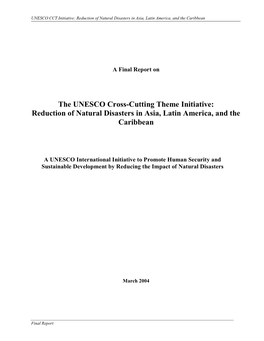 The UNESCO Cross-Cutting Theme Initiative: Reduction of Natural Disasters in Asia, Latin America, and the Caribbean