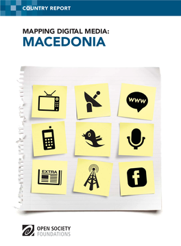 MACEDONIA Mapping Digital Media: Macedonia