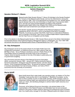 NCSL Legislative Summit 2014 States Cracking the Code on Health Costs Speaker Biographies (In Speaking Order)