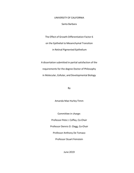 UNIVERSITY of CALIFORNIA Santa Barbara the Effect of Growth Differentiation Factor 6 on the Epithelial to Mesenchymal Transitio