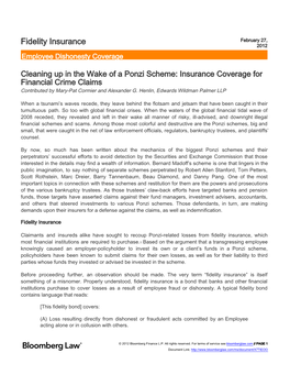 Cleaning up in the Wake of a Ponzi Scheme: Insurance Coverage for Financial Crime Claims Contributed by Mary-Pat Cormier and Alexander G