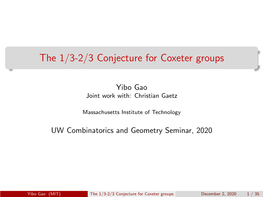 The 1/3-2/3 Conjecture for Coxeter Groups