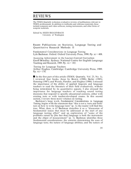 Recent Publications on Statistics, Language Testing and Quantitative Research Methods: II Fundamental Considerations in Language Testing Lyle Bachman